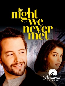 Paramount Network - The Night We Never Met