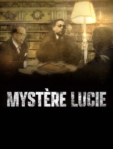 Le mystère Lucie