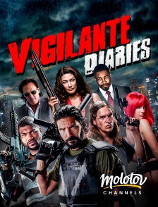 Molotov channels - Vigilante Diaries