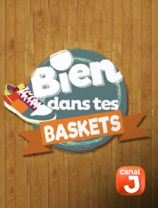 Bien dans tes baskets