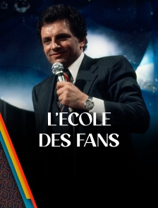 L'école des fans