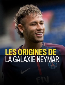 Les origines de la galaxie Neymar