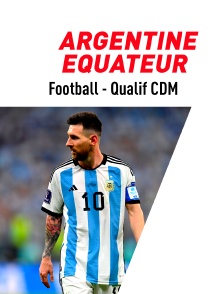 Football - Qualifications Coupe du monde : Argentine / Equateur