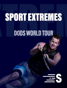 Sport en France - Sports Extrêmes : Dods World Tour