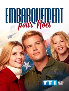 TF1 Séries Films - Embarquement pour Noël