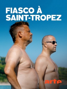 Arte - Fiasco à Saint-Tropez