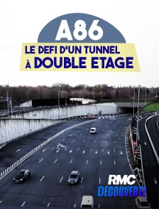 RMC Découverte - A86 : le défi d'un tunnel à double étage