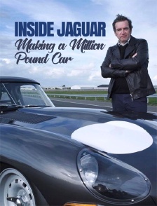 Inside Jaguar : Making a Million Pound Car
