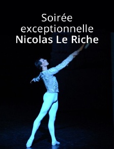 Soirée exceptionnelle Nicolas Le Riche