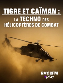 RMC BFM Play - Tigre et caïman : la techno des hélicoptères de combat en replay