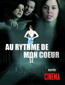 Molotov Channels Cinéma - Au rythme de mon coeur
