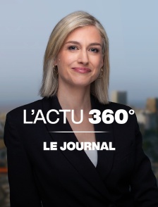 L'actu 360 : le journal
