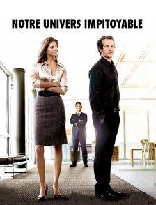Notre univers impitoyable