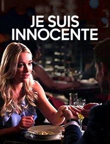 Je suis innocente !