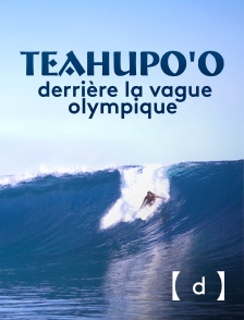 France TV Docs - Teahupo'o, derrière la vague olympique