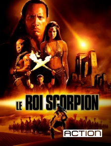 ACTION - Le roi Scorpion