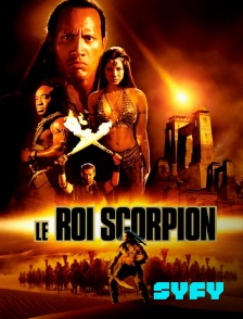 SYFY - Le roi Scorpion