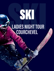 Ladies Night Tour Courchevel