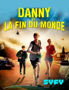 SYFY - Danny et la fin du monde