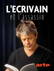 Arte - L'écrivain et l'assassin : "L'adversaire" d'Emmanuel Carrère