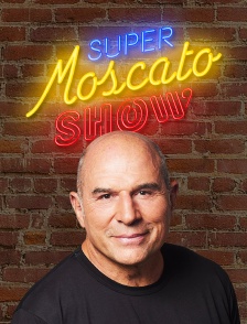 Super Moscato Show