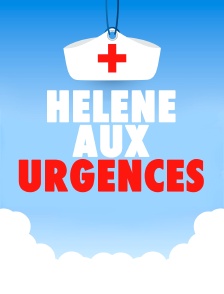 Hélène aux urgences