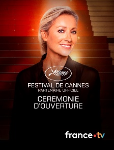 france.tv - Cérémonie d'ouverture du 78e Festival de Cannes