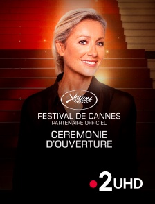 France 2 UHD - Cérémonie d'ouverture du 78e Festival de Cannes