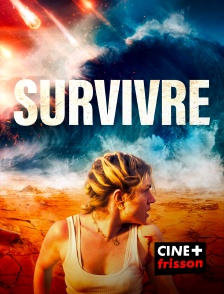 CINE+ Frisson - Survivre