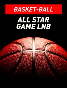 Basket-ball : All Star Game LNB