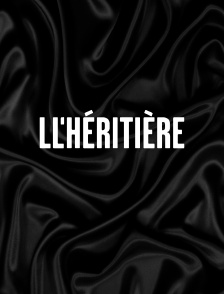 L'héritière