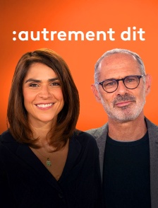 Autrement dit