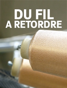 Du fil à retordre