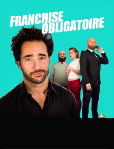 Franchise obligatoire