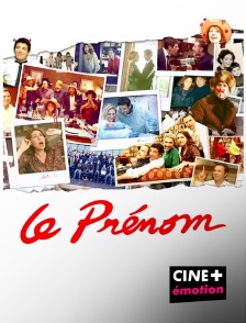 CINE+ Emotion - Le prénom