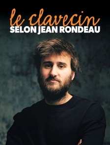 Le clavecin selon Jean Rondeau