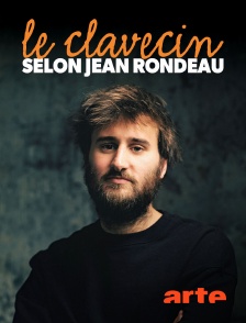 Arte - Le clavecin selon Jean Rondeau