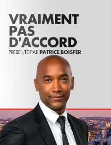 Vraiment pas d'accord