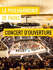 Concert d'ouverture de la Philharmonie de Paris