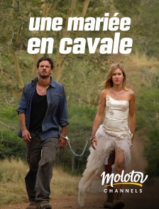 Molotov channels - Une mariée en cavale