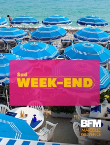 BFM Marseille Provence - Sud week-end en replay