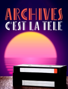 Archives C'est la télé