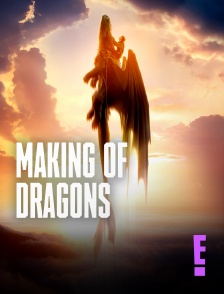 E! - Making of Dragons
