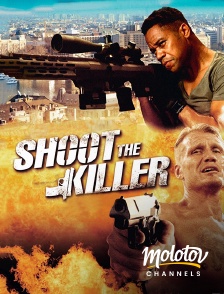 Molotov channels - Shoot the Killer