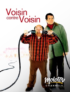 Molotov channels - Voisin contre voisin