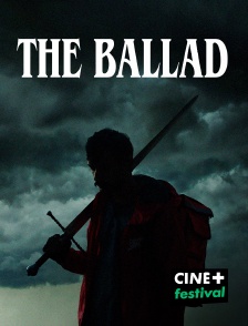 CINE+ Festival - The ballad