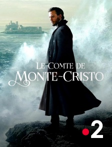 France 2 - Le comte de Monte-Cristo