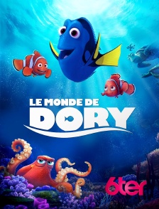 6ter - Le monde de Dory