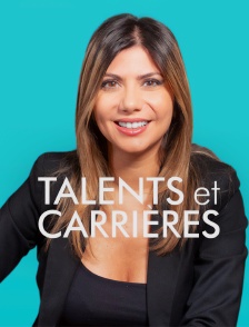 Talents et carrières