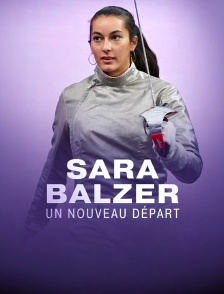 Sara Balzer, un nouveau départ